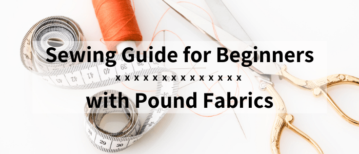 Sewing Guide for Beginners