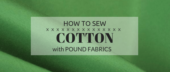 How to sew cotton